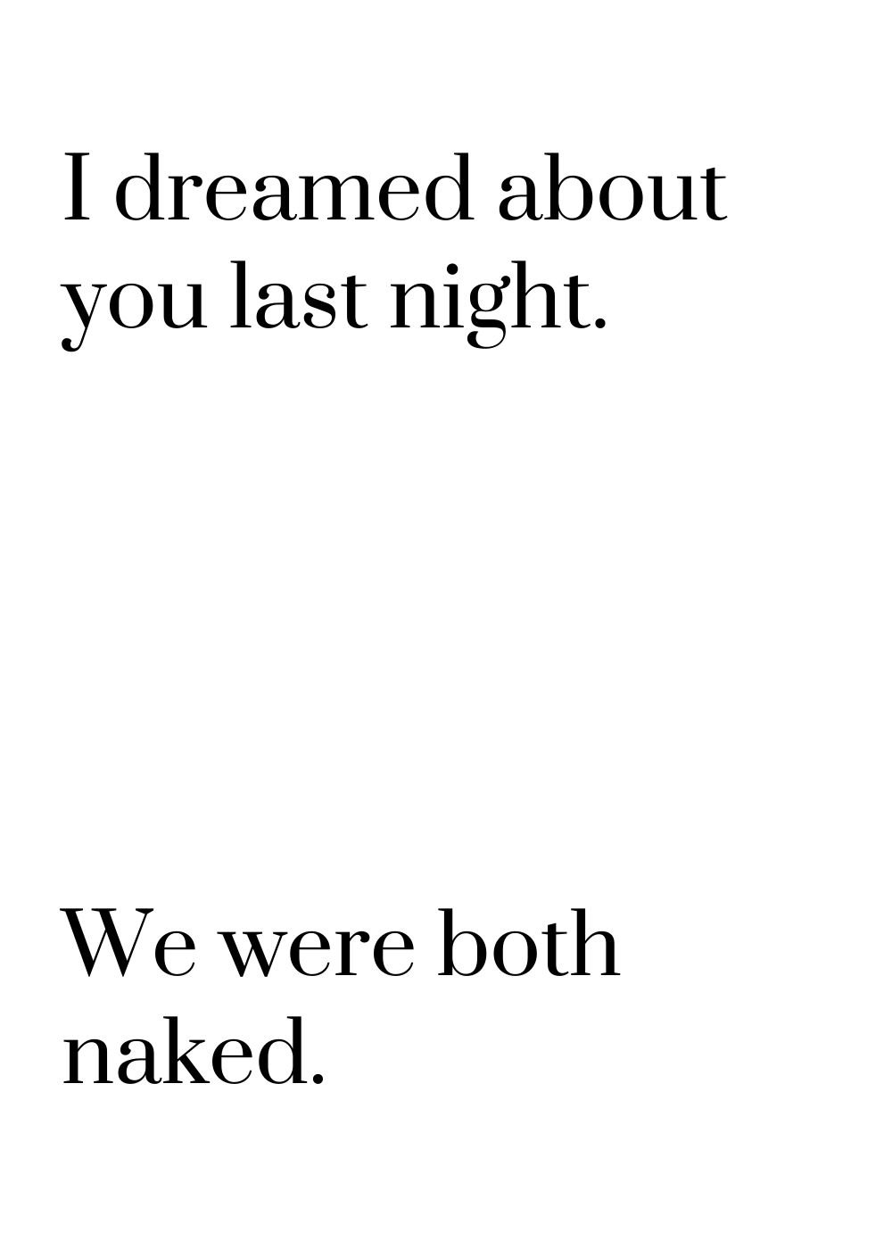 i dreamed about you last night