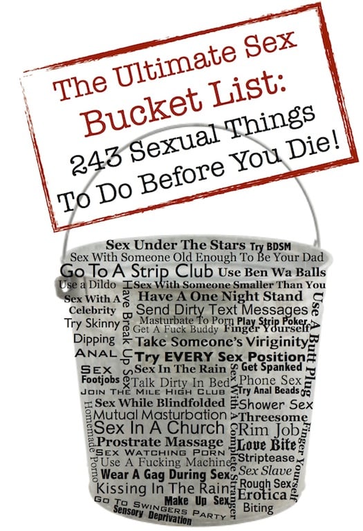 Sex Bucket List: 243 Sexual Things To Do Before Your Die